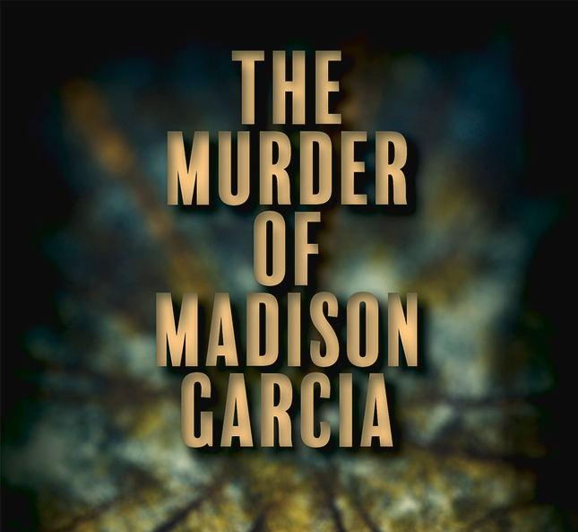 The Murder of Madison Garcia book cover